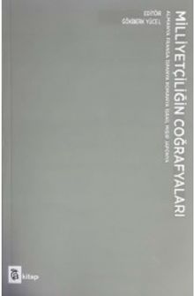 Milliyetçiliğin Coğrafyaları & Almanya Fransa İspanya Romanya İsrail Mısır Japonya