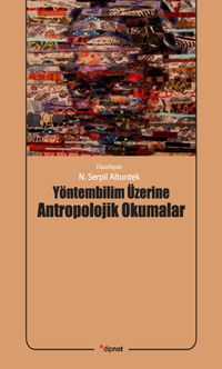 Yöntembilim Üzerine Antropolojik Okumalar