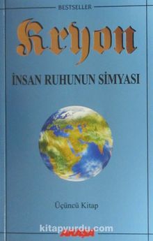 Kryon / İnsan Ruhunun Simyası / 3. Kitap - Lee Carroll