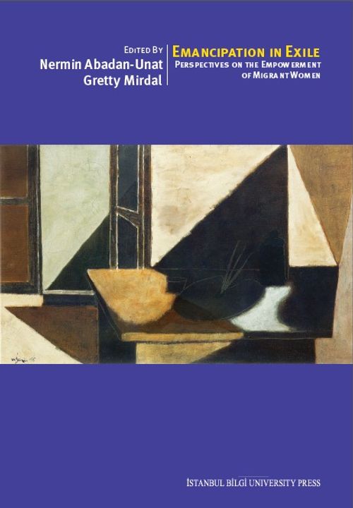 Emancipation In Exile: Perspectives On The Empowerment Of Migrant Women