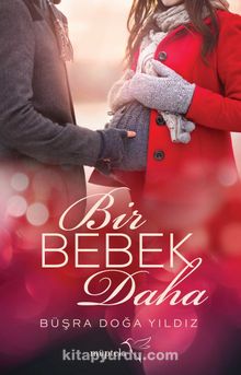 Bir Bebek Daha - Büşra Doğa Yıldız