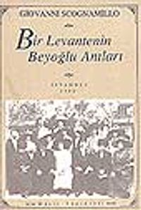 Bir Levantenin Beyoğlu Anıları