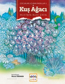 Kuş Ağacı - Mustafa Ruhi Şirin