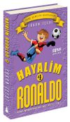 Hayalim Ronaldo 4 & Bana İnanmayanlara İnat Mutlu Son