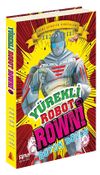 Y&uuml;rekli Robot Rowni 3 / B&uuml;y&uuml;k D&ouml;v&uuml;ş
