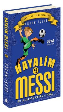 Hayalim Messi 4 / Bu İş Buraya Kadar Final - Erkan İşeri