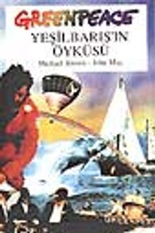 Yeşil Barışın Öyküsü