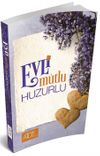 Evli Mutlu Huzurlu