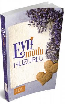 Evli Mutlu Huzurlu