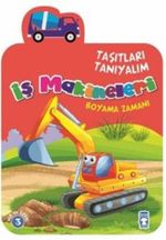İş Makineleri / Taşıtları Tanıyalım