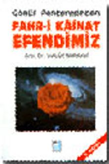 Fahri Kainat Efendimiz - Dr. Haluk Nurbaki