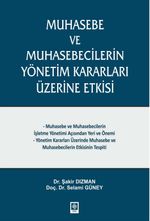 Muhasebe ve Muhasebecilerin Yönetim Kararları Üzerine Etkisi