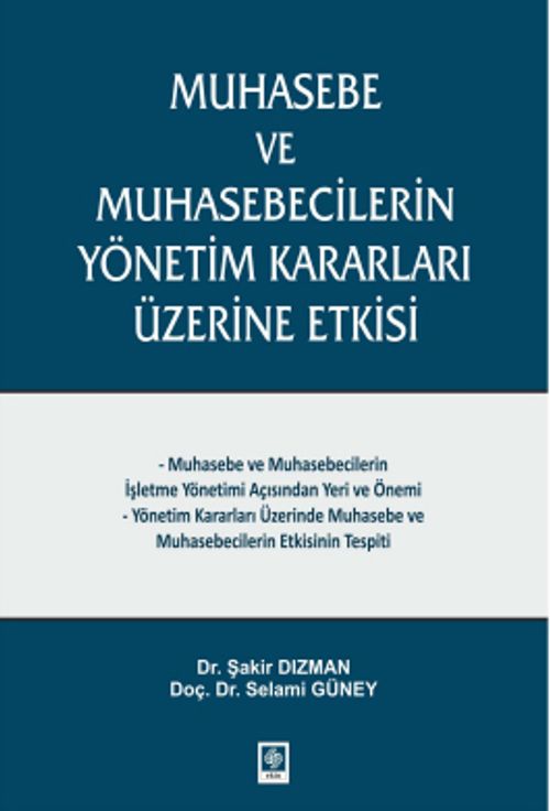 Muhasebe ve Muhasebecilerin Yönetim Kararları Üzerine Etkisi