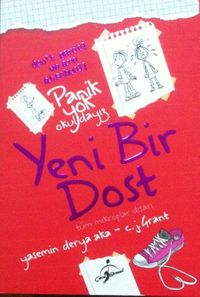 Yeni Bir Dost & Panik Yok Okuldayız 