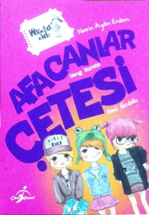 Afacanlar Çetesi / Ateş Girdabı
