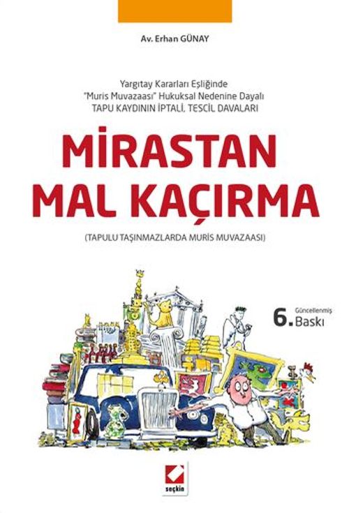 Mirastan Mal Kaçırma & Yargıtay Kararları Eşliğinde “Muris Muvazaası” Hukuksal Nedenine Dayalı (Tapu Kaydının İptal, Tescil Davaları)