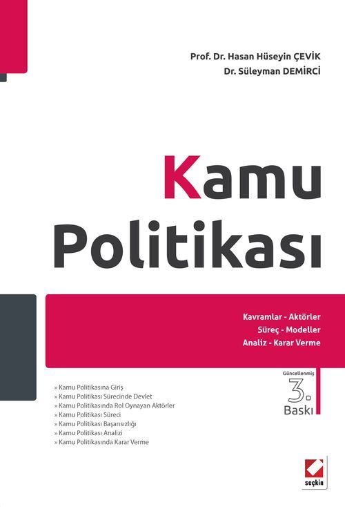 Kamu Politikası & Kavramlar, Aktörler, Süreç, Modeller, Analiz, Karar Verme