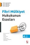 Fikri M&uuml;lkiyet Hukukunun Esasları
