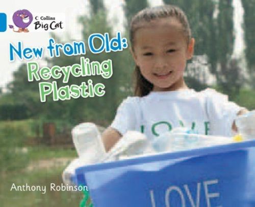 New from Old: Recycling Plastic (Big Cat-4 Blue)     