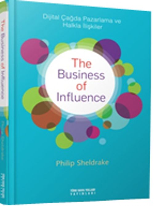 The Business of Influence & Dijital Çağda Pazarlama ve Halkla İlişkiler