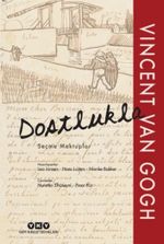 Dostlukla & Seçme Mektuplar