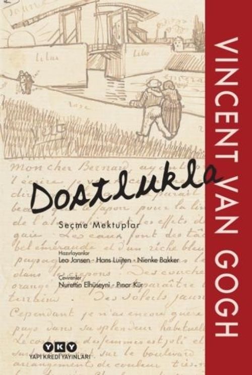 Dostlukla & Seçme Mektuplar