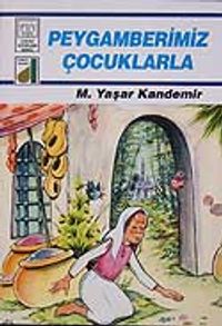 Peygamberimiz Çocuklarla