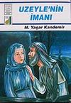 Uzeyle'nin İmanı