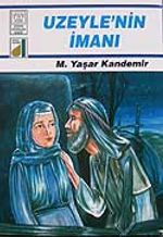 Uzeyle'nin İmanı
