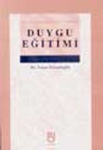 Din Öğretim ve Eğitiminde Duygu Eğitimi