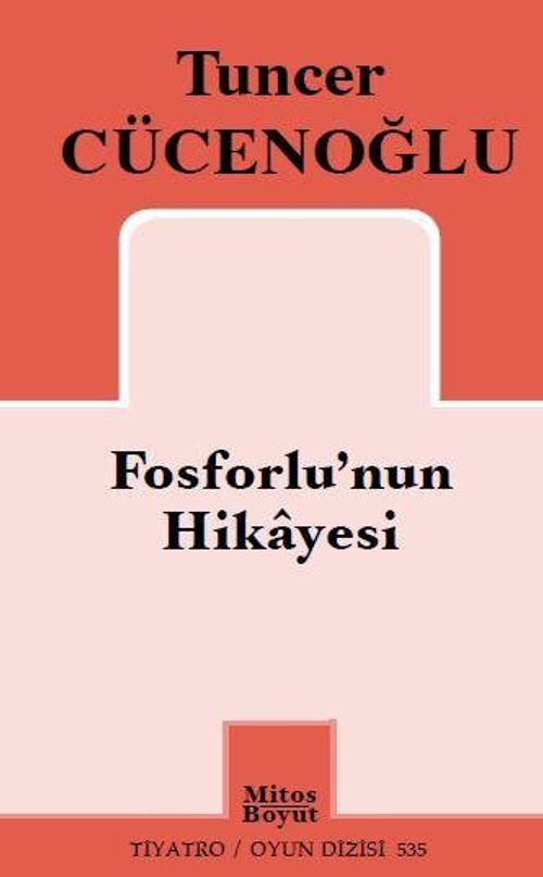 Fosforlu'nun Hikayesi