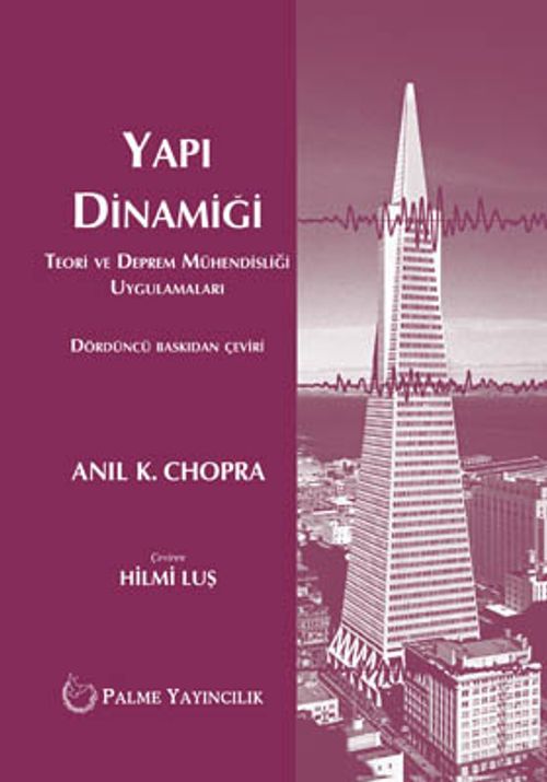 Yapı Dinamiği & Teori ve Deprem Mühendisliği Uygulamaları