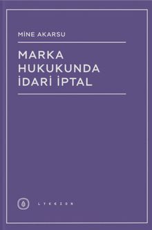 Marka Hukukunda İdari İptal