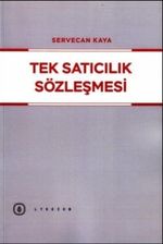 Tek Satıcılık Sözleşmesi