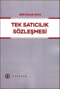 Tek Satıcılık Sözleşmesi