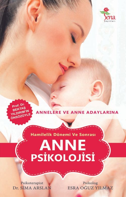Hamilelik Dönemi ve Sonrası Anne Psikolojisi