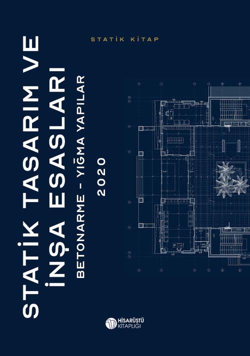 Statik Tasarım ve İnşa Esasları & Betonarme-Yığma Yapılar