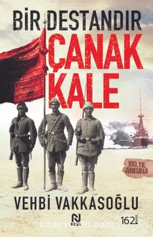 Bir Destandır Çanakkale - Vehbi Vakkasoğlu