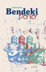 Bendeki Benler