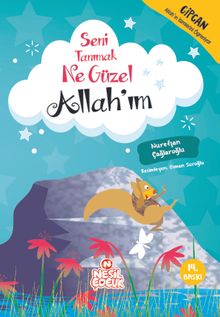 Seni Tanımak Ne Güzel Allah'ım