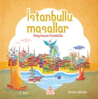 İstanbullu Masallar & Kitap Kuşum İstanbul'da