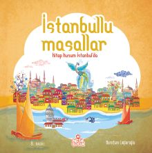 İstanbullu Masallar & Kitap Kuşum İstanbul'da