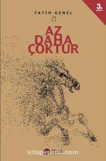 Az Daha Çoktur - Fatih Genel