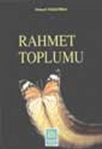 İslam ve Rahmet Toplumu