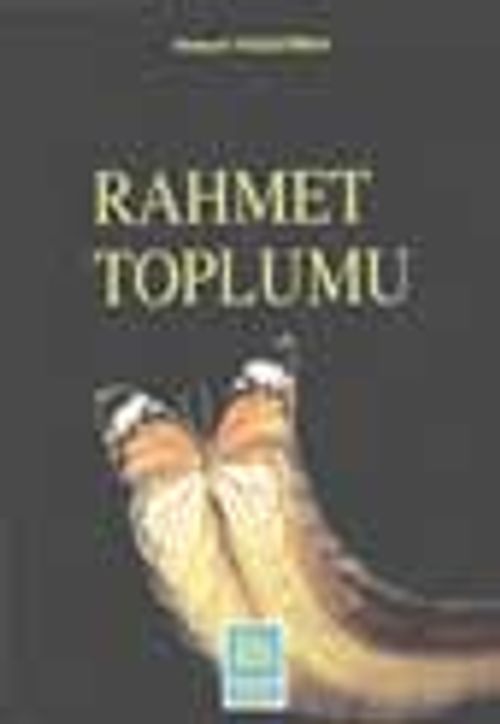 İslam ve Rahmet Toplumu