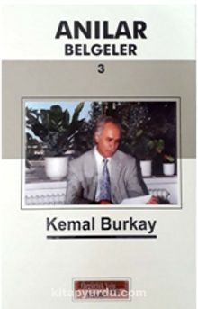 Anılar Belgeler 3 - Kemal Burkay