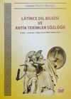 Latince Dil Bilgisi ve Antik Terimler S&ouml;zl&uuml;ğ&uuml;