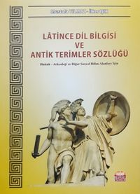 Latince Dil Bilgisi ve Antik Terimler Sözlüğü