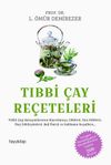 Tıbbi &Ccedil;ay Re&ccedil;eteleri