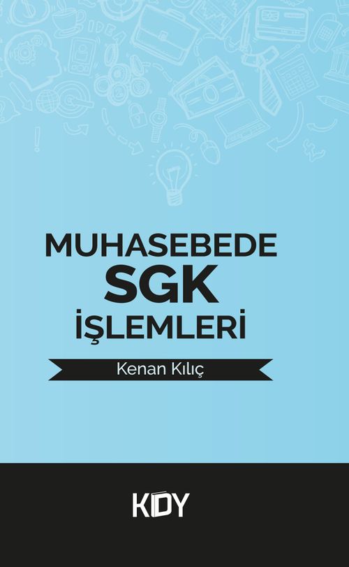 Muhasebede Sgk İşlemleri